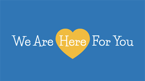 We are here for you 