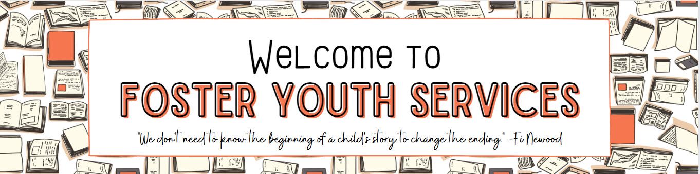 Foster Youth Services Header Foster Youth Services Header