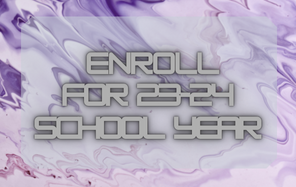  Enroll for 2023-2024 School Year