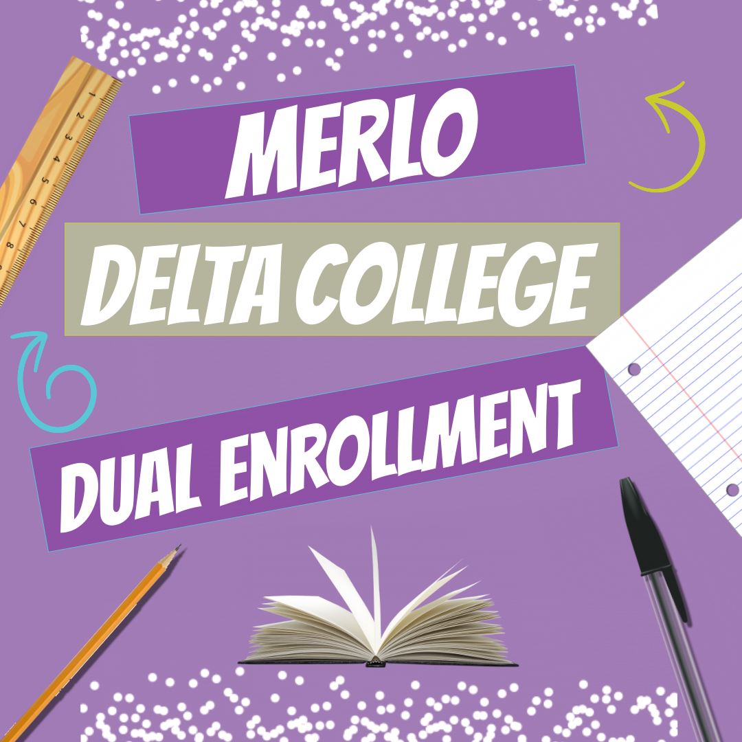  MERLO Delta College Dual Enrollment 